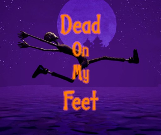 Dead On My Feet Image
