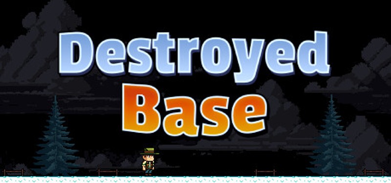 Destroyed Base Image