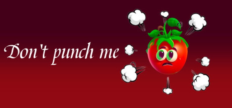 Don't punch me Image