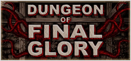 Games like Dungeon of Final Glory