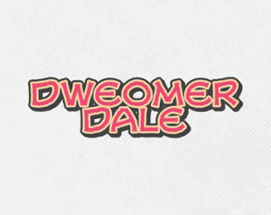 Dweomerdale Image