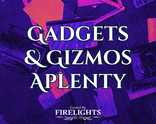 Gadgets and Gizmos Aplenty Game Cover