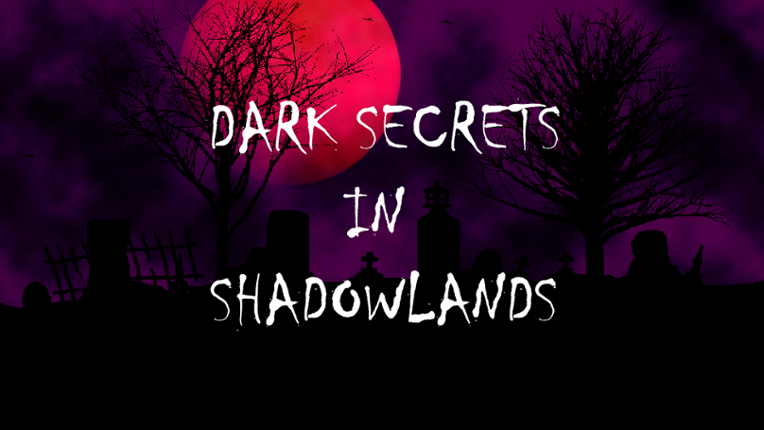 Dark Secrets in Shadowlands Game Cover