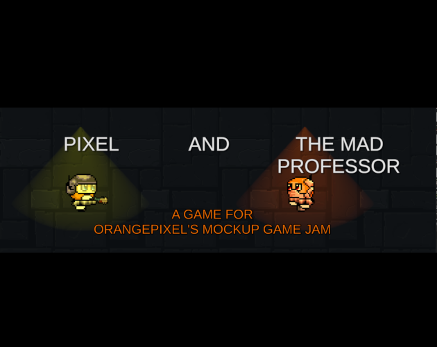Games like Pixel and the mad professor