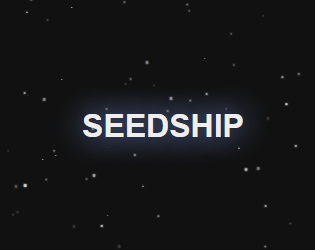 Games like Seedship