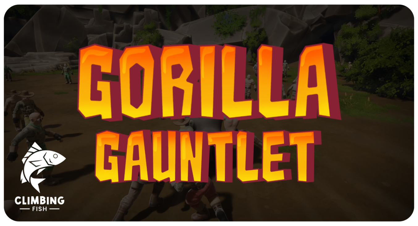 Games like Gorilla Gauntlet