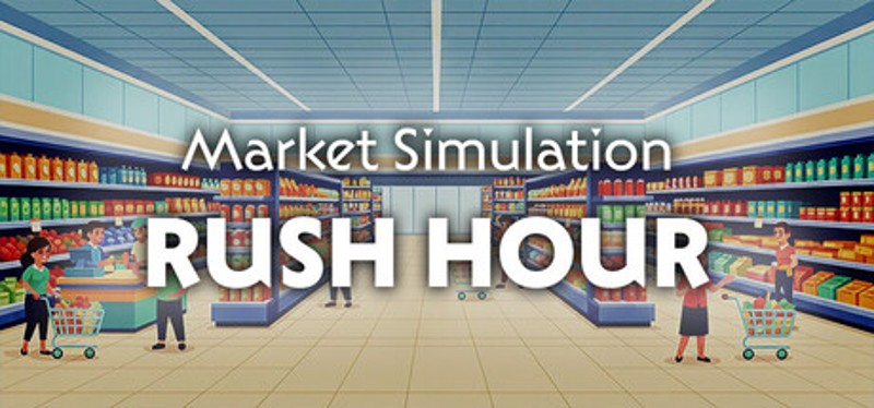 Market Simulation: Rush Hour Image