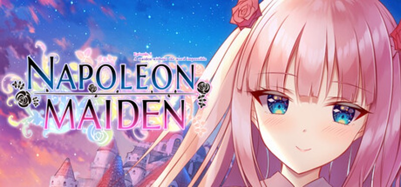 Napoleon Maiden ~A maiden without the word impossible~ Image