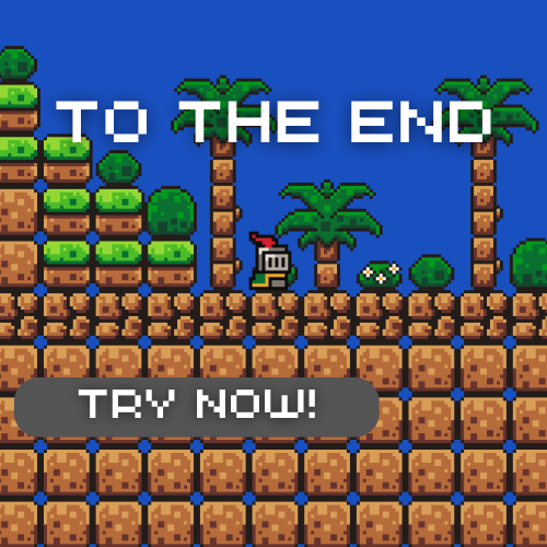 Games like To The End