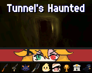 Games like Tunnel's Haunted