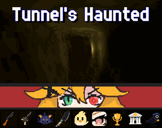 Tunnel's Haunted Image