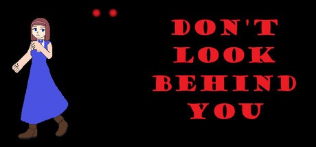Games like Don't Look Behind You