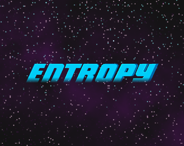 Games like Entropy