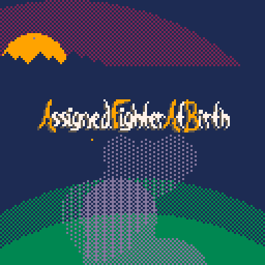 Games like Assigned Fighter At Birth