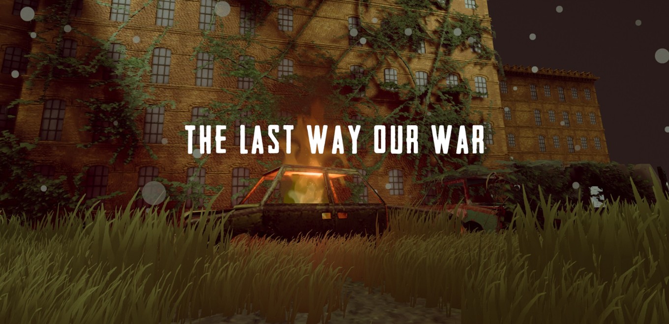 Games like The Last Way, Our War