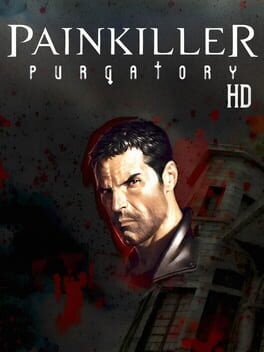 Games like Painkiller: Purgatory HD