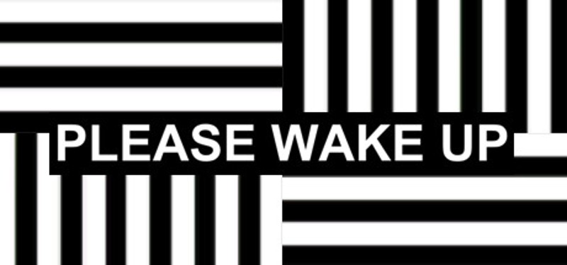 Please Wake Up Image