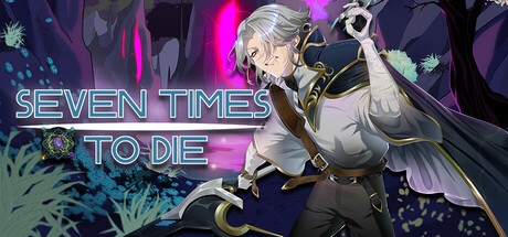 Games like Seven Times To Die