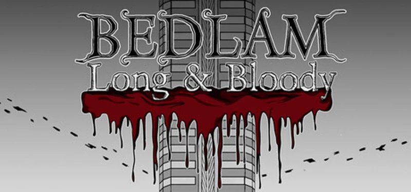 BEDLAM Long & Bloody Image
