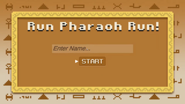 Run Pharaoh Run! Image