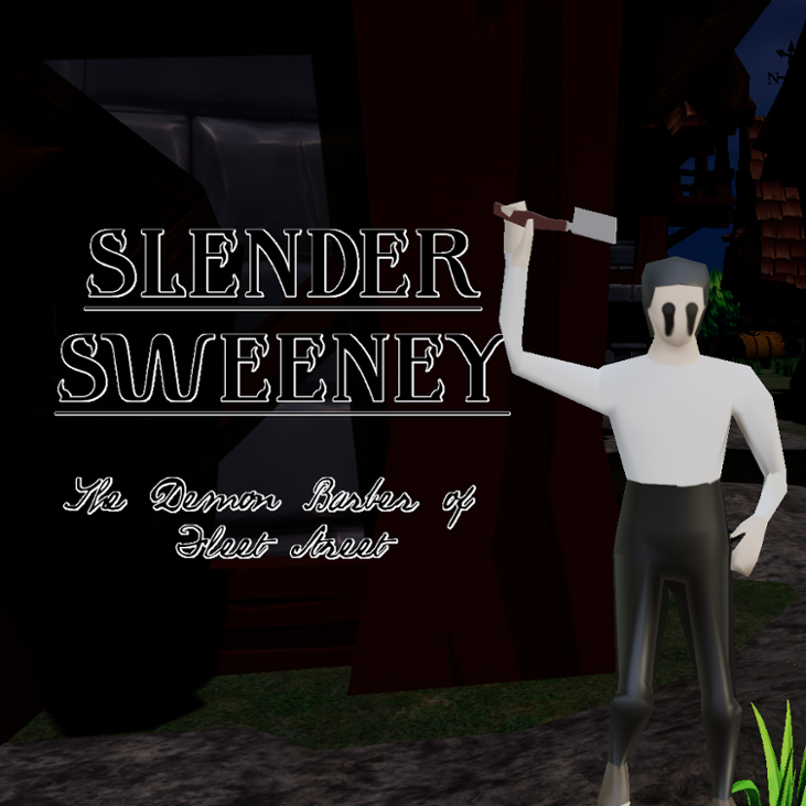 Games like Slender Sweeney - The Demon Barber of Fleet Street