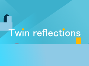 Twin Reflection Image