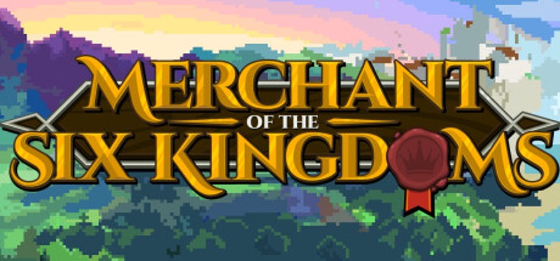 Merchant of the Six Kingdoms Image