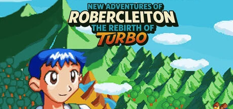 Games like New adventures of Robercleiton The Turbo Rebirth Complete and Remande Edition