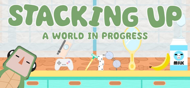 Stacking Up: A World in Progress Image