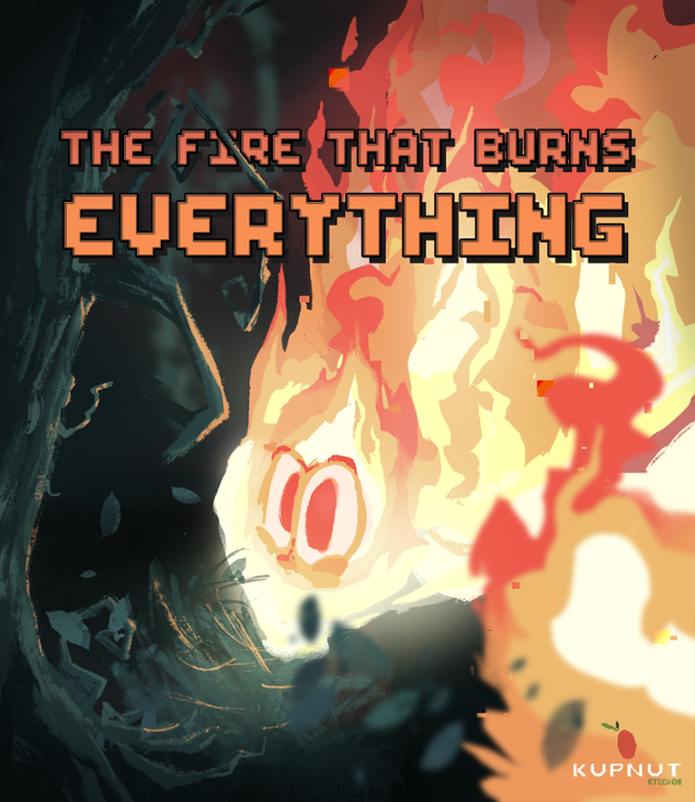 Games like The Fire that Burns Everything