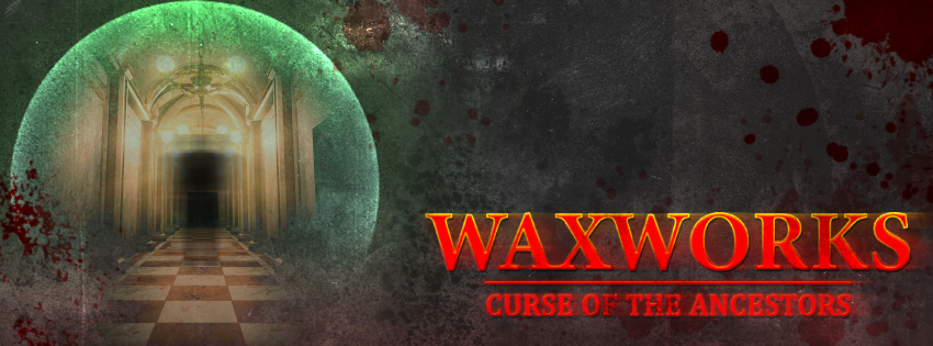 Games like Waxworks: Curse of the Ancestors