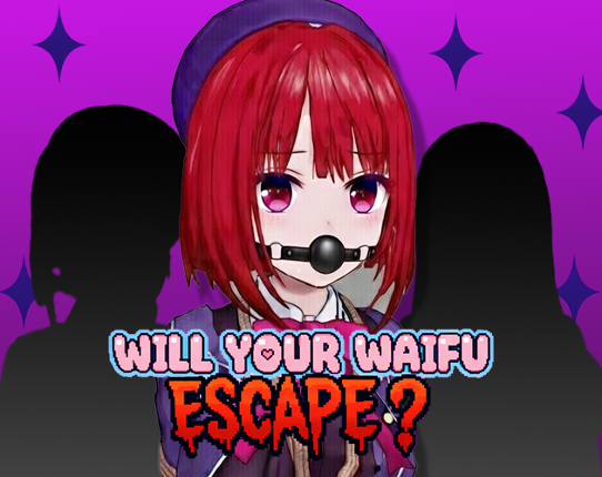 Will Your Waifu Escape? Image