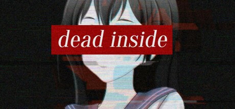 Games like DEAD INSIDE