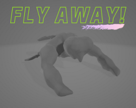 Fly Away! Image