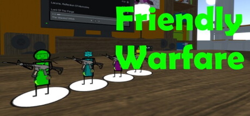 Friendly Warfare Image