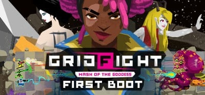 Grid Fight - Mask of the Goddess - First Boot Image