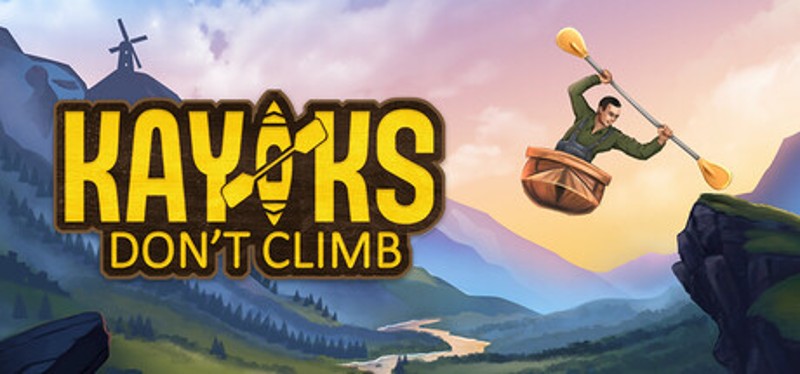 Kayaks Don't Climb Image