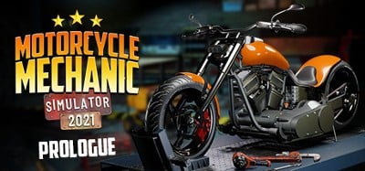 Motorcycle Mechanic Simulator 2021: Prologue Image