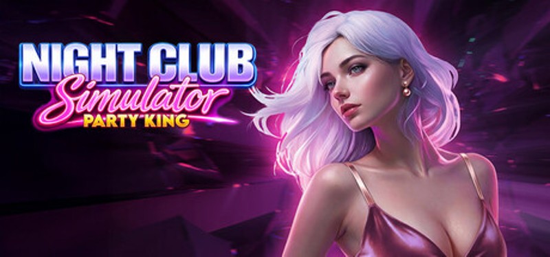 Night Club Simulator: Party King Image