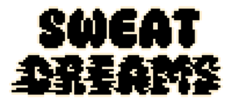 SWEAT DREAMS screenshot