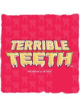 Games like Terrible Teeth