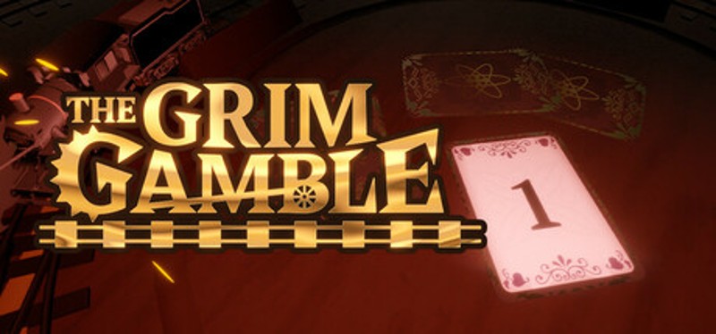 The Grim Gamble / グリムギャンブル Image