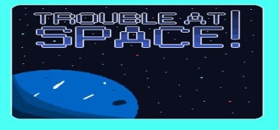 Trouble In Space Image