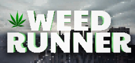 Games like Weed Runner