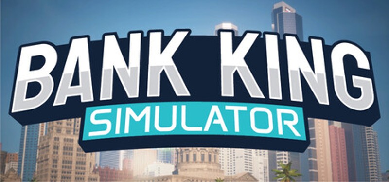 Bank King Simulator Image