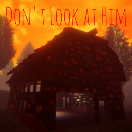 Don't Look at Him Image