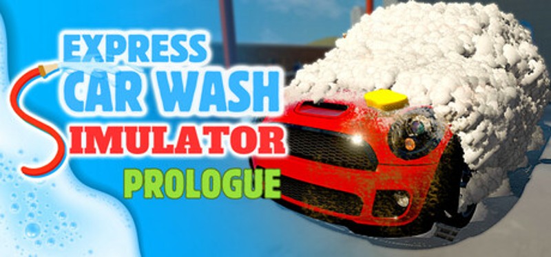 Express Car Wash Simulator : Prologue Image