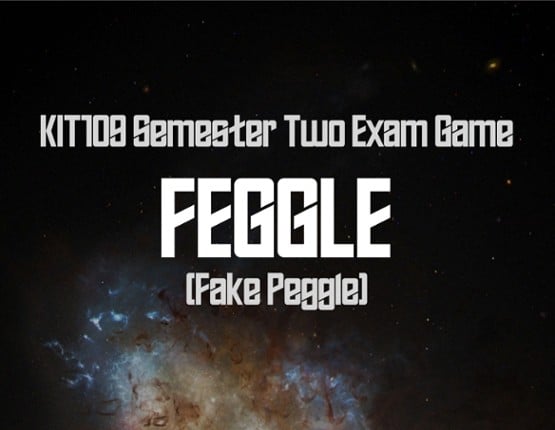 Feggle (KIT109 Exam Game 2023) Game Cover