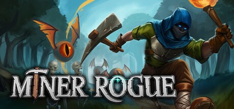 Games like Miner Rogue