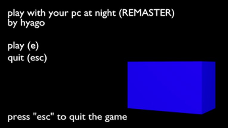 play with your pc at night (REMASTER VERSION) Image
